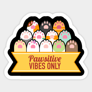 Pawsitive Vibes Only Sticker